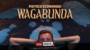 Radzionków Wydarzenie Stand-up Radzionków! Piotrek Szumowski - "Wagabunda"