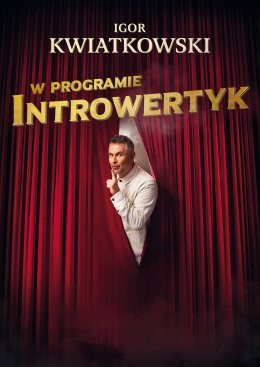 Radzionków Wydarzenie Kabaret Igor Kwiatkowski - Introwertyk