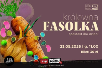 Nakło Śląskie Wydarzenie Spektakl Królewna Fasolka