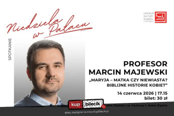 Nakło Śląskie Wydarzenie Inne wydarzenie "Maryja - Matka czy Niewiasta Biblijne historie kobiet"