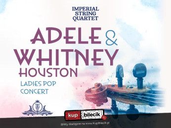 Świerklaniec Wydarzenie Koncert Adele &amp; Whitney Houston Klascznie przy świecach