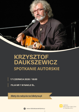 Nakło Śląskie Wydarzenie Inne wydarzenie Spotkanie autorskie z Krzysztofem Daukszewiczem
