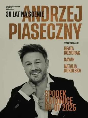 Katowice Wydarzenie Koncert Andrzej Piaseczny - 30 lat na scenie - Wielkie Muzyczne Urodziny