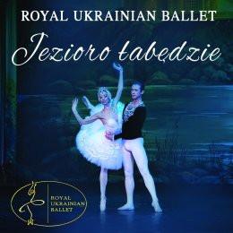 Radzionków Wydarzenie Opera | operetka Royal Ukrainian Ballet - Jezioro łabędzie