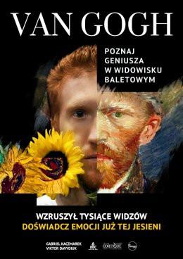 Bytom Wydarzenie Spektakl VAN GOGH