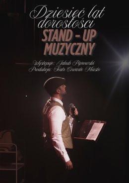 Pyskowice Wydarzenie Stand-up Stand-up muzyczny  "Dziesięć lat dorosłości''