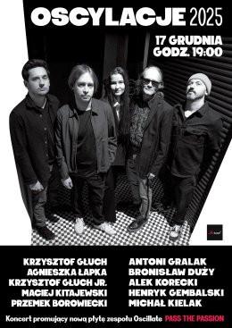 Katowice Wydarzenie Koncert Koncert promujący album zespołu Oscillate "Pass the Passion"
