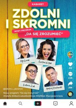 Gliwice Wydarzenie Kabaret Zdolni i Skromni - "Da się zrozumieć"
