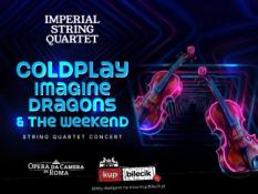 Świerklaniec Wydarzenie Koncert Coldplay, Imagine Dragons &amp; The Weeknd - Klasycznie przy świecach